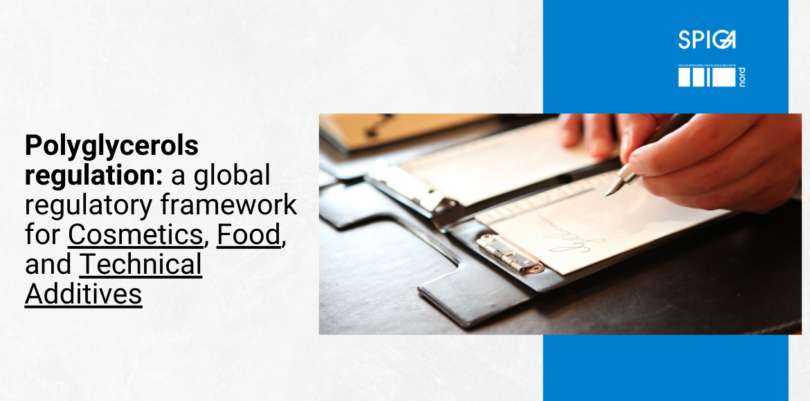 Polyglycerols regulation: a global regulatory framework for Cosmetics, Food, and Technical Additives