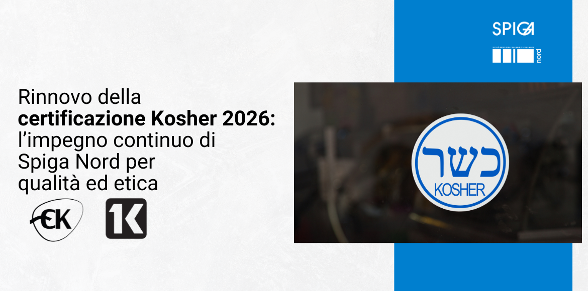 Rinnovo della certificazione Kosher 2026: l’impegno continuo di Spiga Nord per qualità ed etica
